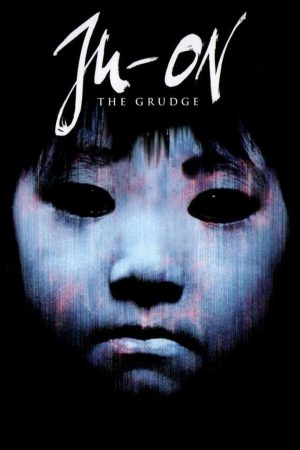 Ju-on: The Grudge